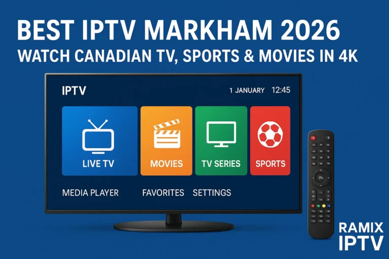 Best IPTV Markham 2026