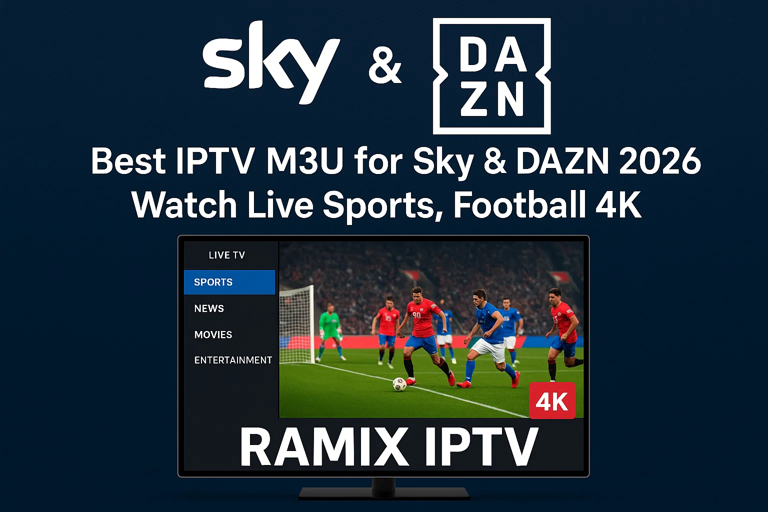 IPTV M3U for Sky & DAZN